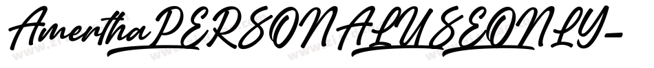 Amertha_PERSONAL_USE_ONLY字体转换 Amertha_PERSONAL_USE_ONLY字体转换