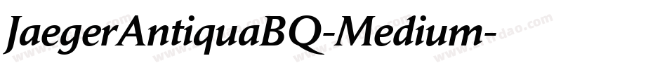 JaegerAntiquaBQ-Medium字体转换