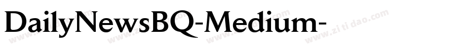 DailyNewsBQ-Medium字体转换