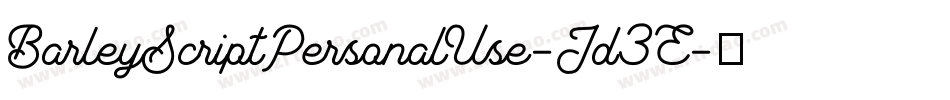 BarleyScriptPersonalUse-Jd3E字体转换