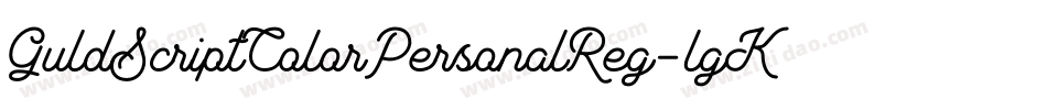 GuldScriptColorPersonalReg-lgKLD字体转换