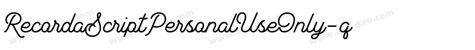 RecordaScriptPersonalUseOnly-q8nl字体转换 RecordaScriptPersonalUseOnly-q8nl字体转换