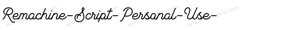 Remachine-Script-Personal-Use字体转换