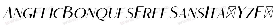 AngelicBonquesFreeSansIta-YzE8v字体转换