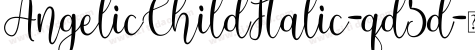 AngelicChildItalic-qd5d字体转换