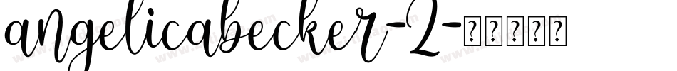 angelicabecker-2字体转换