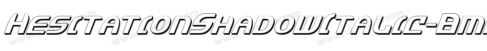 HesitationShadowItalic-Bmn5字体转换