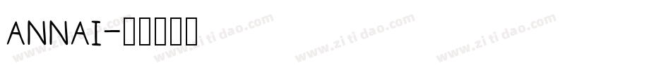 ANNAI字体转换