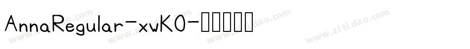 AnnaRegular-xwKO字体转换