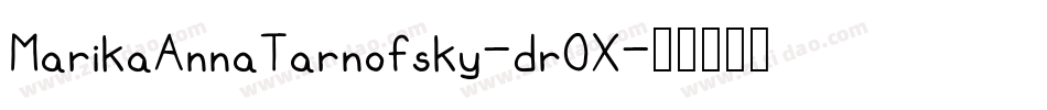MarikaAnnaTarnofsky-drOX字体转换