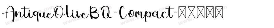 AntiqueOliveBQ-Compact字体转换