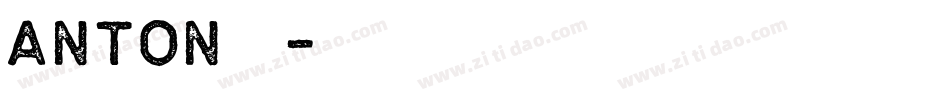 anton字库字体转换