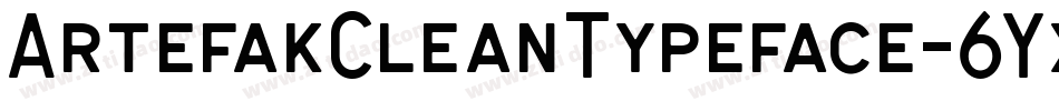 ArtefakCleanTypeface-6Yxg1字体转换