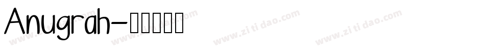 Anugrah字体转换