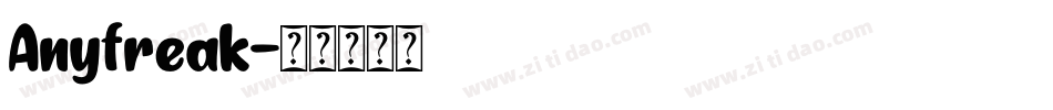 Anyfreak字体转换
