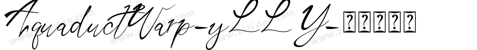 AquaductWarp-yLLY字体转换