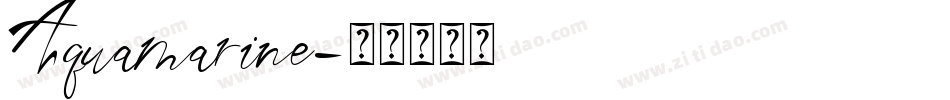 Aquamarine字体转换