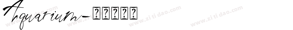 Aquarium字体转换