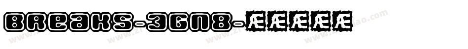 Breaks-3Gn8字体转换
