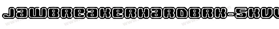 JawbreakerHardBrk-5KVv字体转换