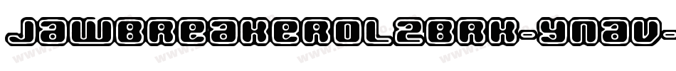 JawbreakerOl2Brk-ynaV字体转换