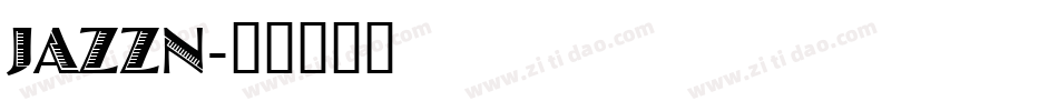 JAZZN字体转换