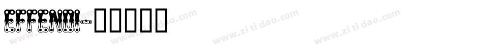 Effendi字体转换