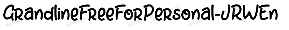 GrandlineFreeForPersonal-JRWEn字体转换