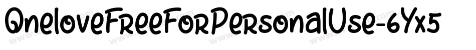 OneloveFreeForPersonalUse-6Yx5g字体转换
