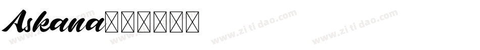 Askana字体转换
