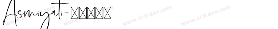 Asmiyati字体转换