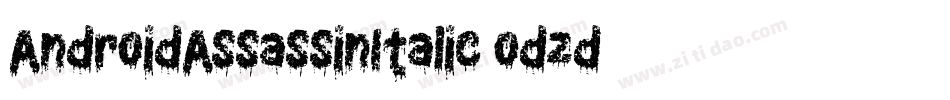 AndroidAssassinItalic-odzd字体转换