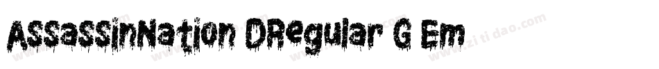 AssassinNation3DRegular-G9Em字体转换