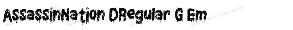 AssassinNation3DRegular-G9Em字体转换
