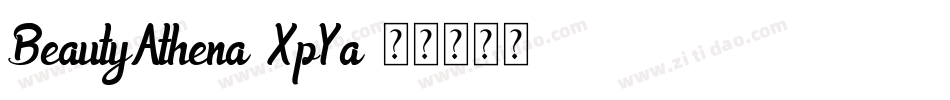 BeautyAthena-XpYa字体转换