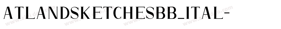 atlandsketchesbb_ital字体转换