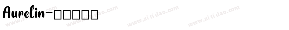 Aurelin字体转换