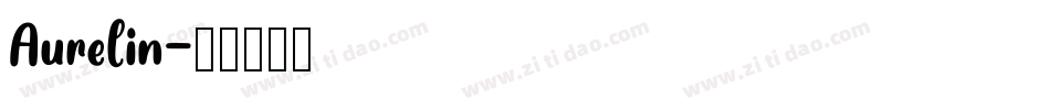 Aurelin字体转换