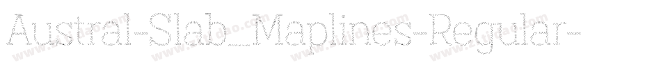 Austral-Slab_Maplines-Regular字体转换