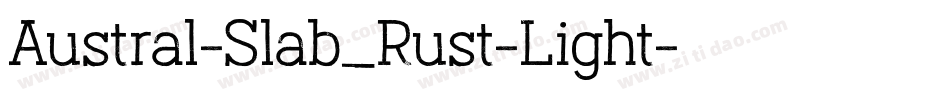 Austral-Slab_Rust-Light字体转换