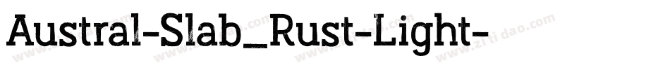 Austral-Slab_Rust-Light字体转换