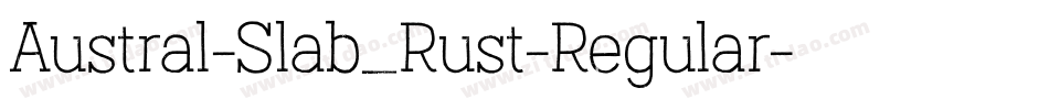 Austral-Slab_Rust-Regular字体转换