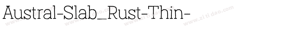 Austral-Slab_Rust-Thin字体转换