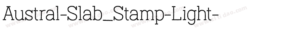 Austral-Slab_Stamp-Light字体转换