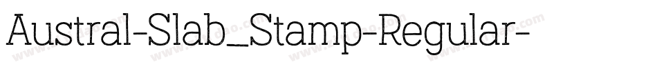 Austral-Slab_Stamp-Regular字体转换