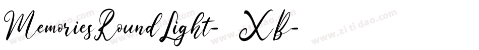 MemoriesRoundLight-45XB字体转换