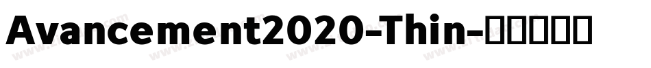 Avancement2020-Thin字体转换
