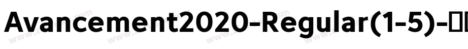 Avancement2020-Regular(1-5)字体转换