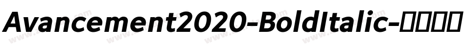 Avancement2020-BoldItalic字体转换