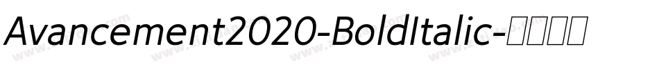 Avancement2020-BoldItalic字体转换